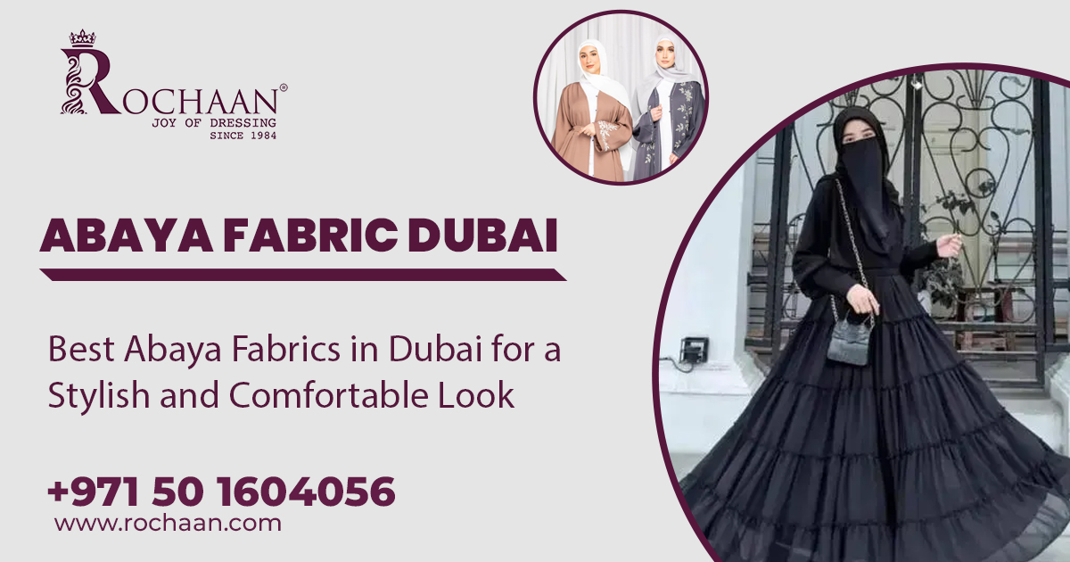 abaya fabric Dubai