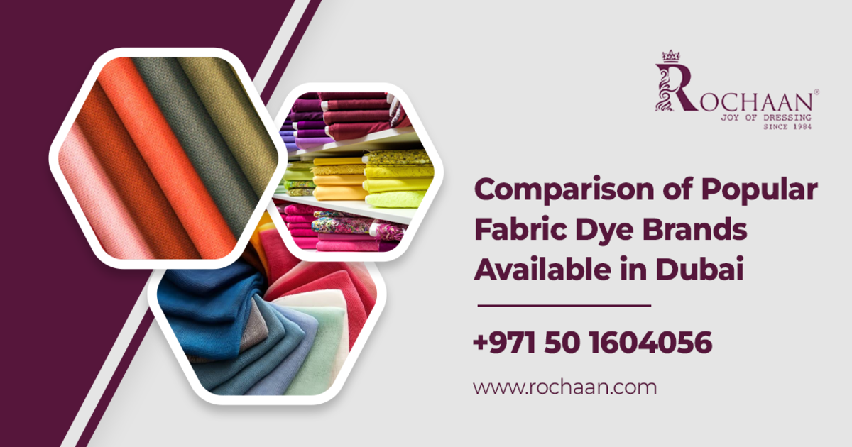 Comparative Analysis of Major Popular Fabric Dye Brands in Dubai1